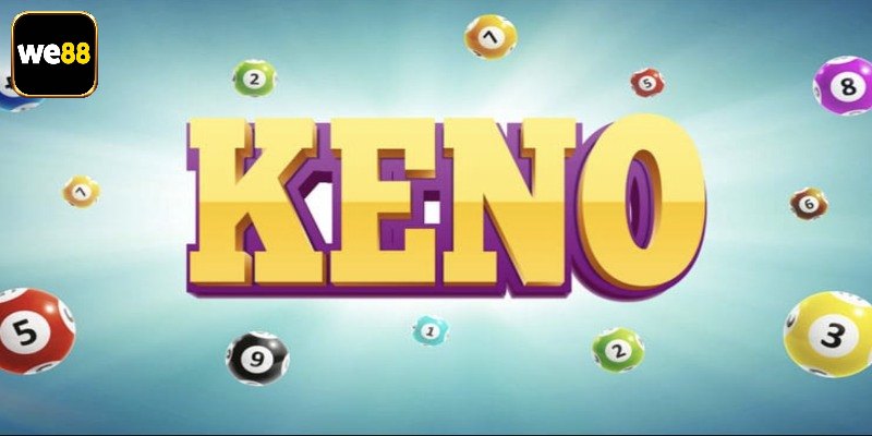 Tổng quan đôi nét về Keno We88