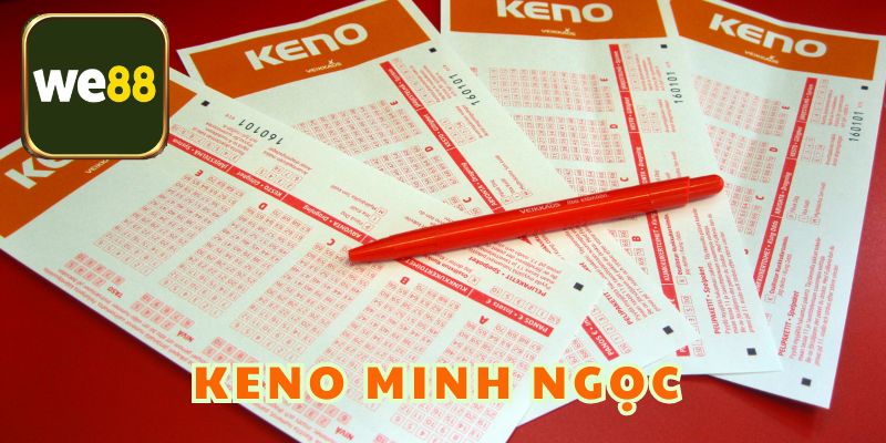 Keno Minh Ngọc - Trang Web Cập Nhật Dữ Liệu Đúng Chuẩn