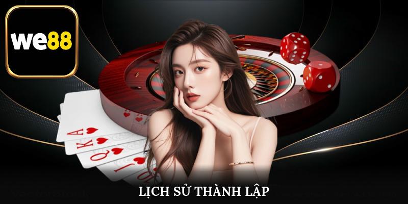 We88 ra đời như thế nào?